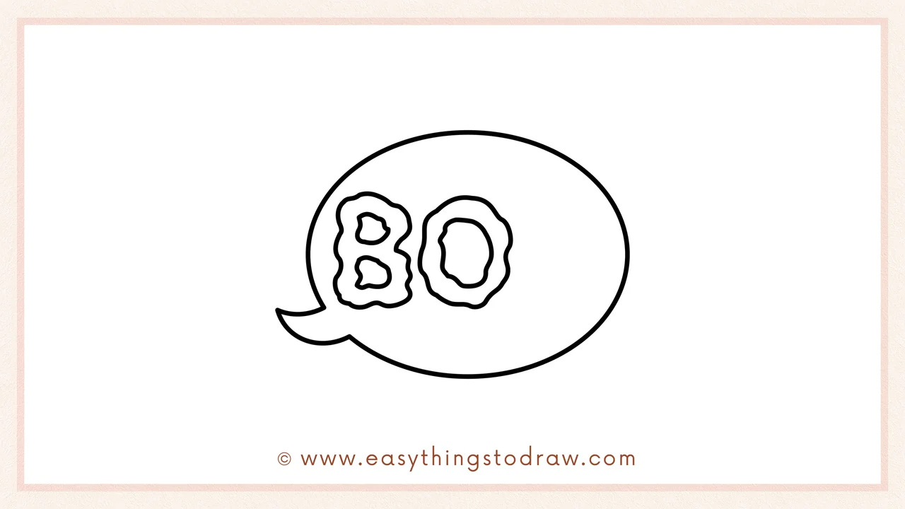 Step 4 of step-by-step boo speech bubble sketch – Adding a large, bumpy letter 'O' next to the 'B'.