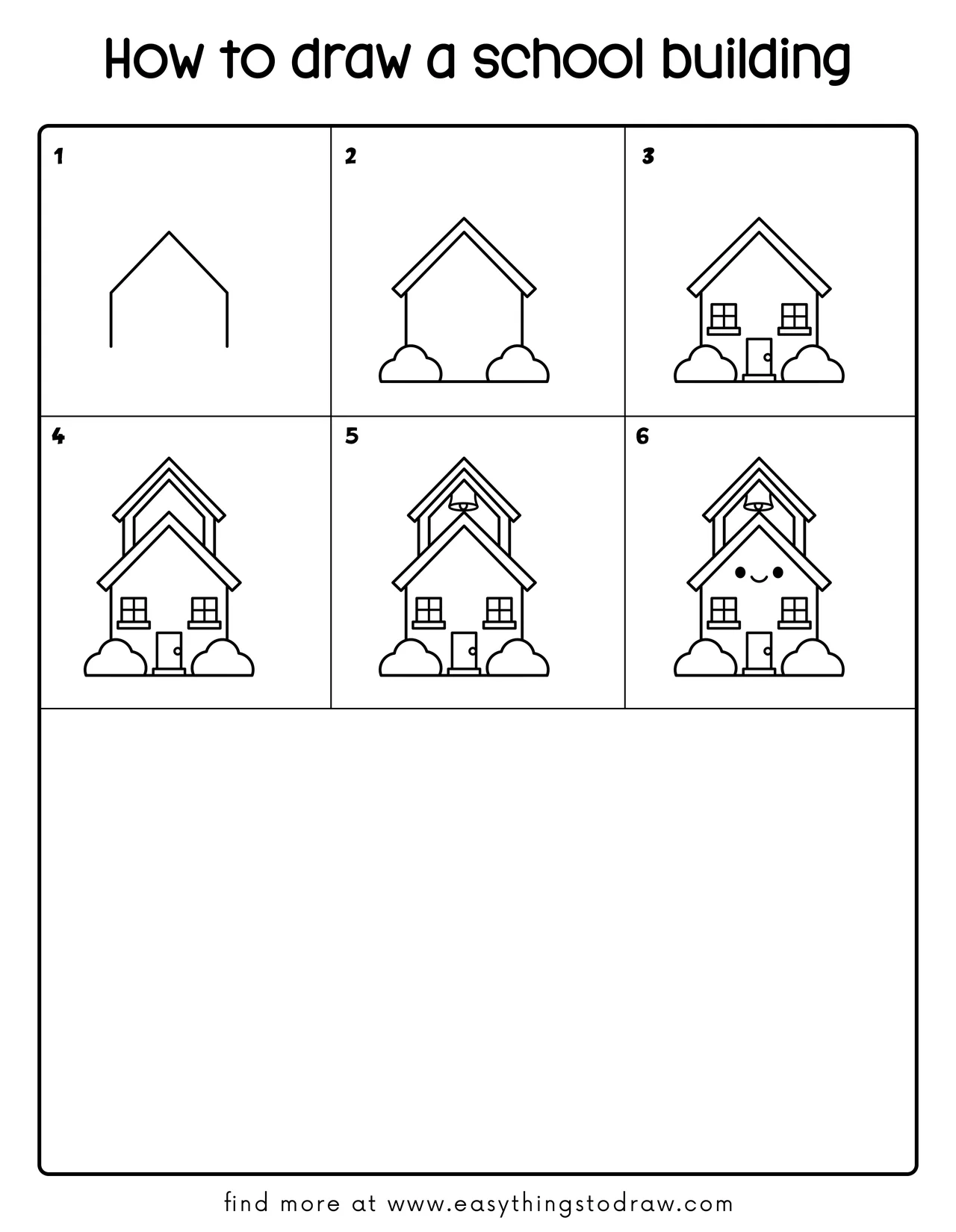 Step-by-step drawing tutorial showing how to draw a cute cartoon school building in 6 easy steps for kids and beginners.
