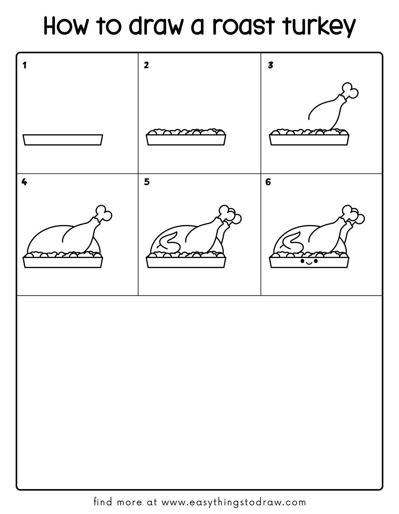 Step-by-step drawing tutorial showing how to draw a cartoon roast turkey in 6 easy steps for kids and beginners.