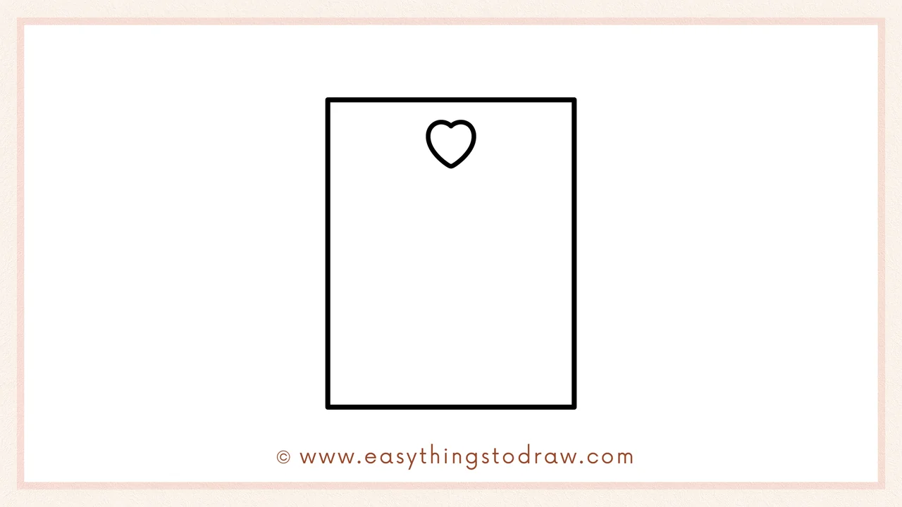 Step 3 of sketching a love letter for beginners – Adding a medium-sized heart at the top center of the rectangle for a Valentine's theme.