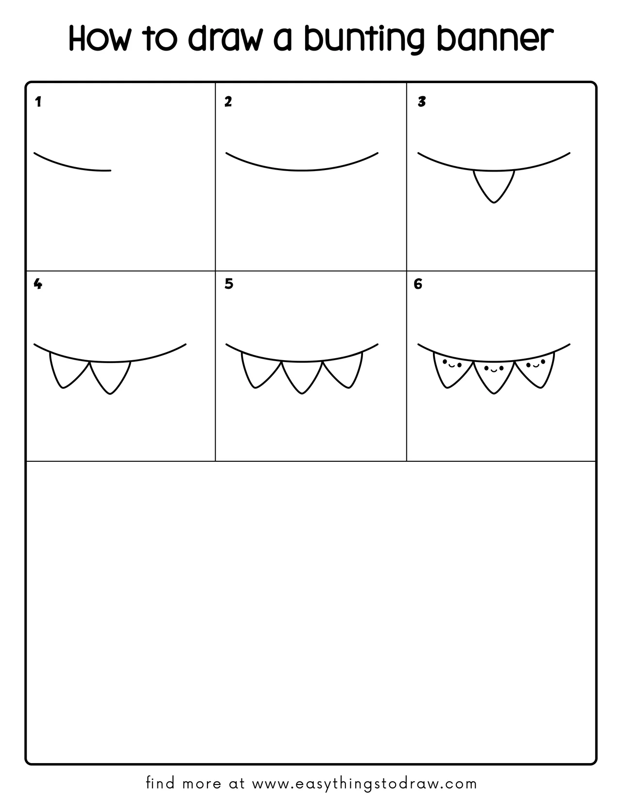 Step-by-step drawing tutorial showing how to draw a cute bunting banner in 6 easy steps for kids and beginners.